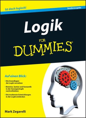 Logik für Dummies | Mark Zegarelli | 2016 | deutsch