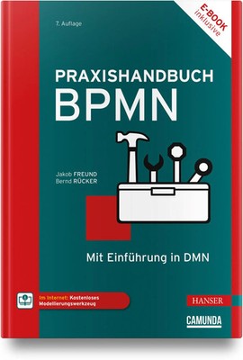 Praxishandbuch BPMN | Mit Einführung in DMN | Jakob Freund (u. a.) | Bundle