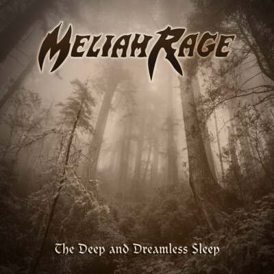 MELIAH RAGE - The Deep And Dreamless Sleep (NEW*US POWER/THRASH METAL*WARGASM)