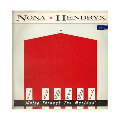 Nona Hendryx - I Sweat (Going Through The Motions) (VINYL)