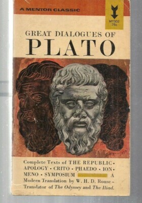 Great Dialogues of Plato Mt302 Mentor Classic 1963 9th trans W.H.D Rouse
