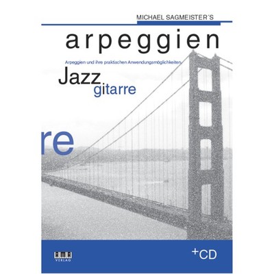 AMA Verlag Sagmeisters Arpeg. Jazzgitarre Michael Sagmeister,inkl. CD