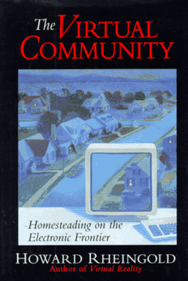 The Virtual Community HB: Surfing the Int..., Rheingold