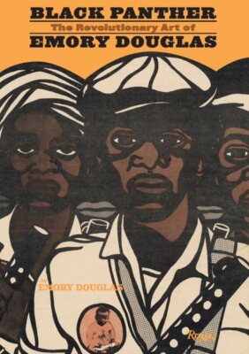 Black Panther : The Revolutionary Art of Emory Douglas, Hardcover by Durant, ...