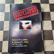 Exempt from Disclosure : UFOs, Aliens, Rick Doty, Mj12, Area 51/S4, LANL Reverse