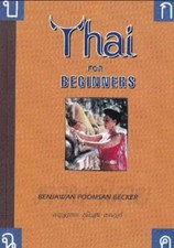 Thai for Beginners by Benjawan Poomsan Becker: Used