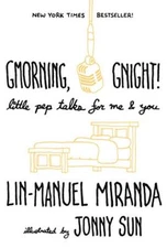Gmorning, Gnight!: Little Pep Talks..., Miranda, Lin-Ma