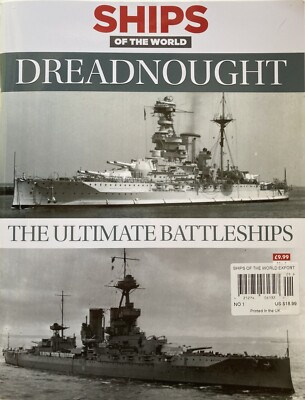 DREADNOUGHT - THE ULTIMATE BATTLESHIPS 2024 SHIPS OF THE WORLD Magazine / NEW