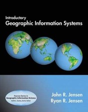 Introductory Geographic Information Systems by John Jensen: Used