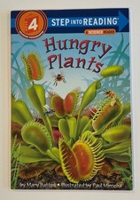 Hungry Plants Step Into Reading Step 4 Science Reader Mary Batten Paperback