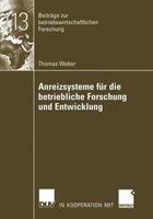Anreizsysteme FüR Die Betriebliche Forschung Und Entwicklung Thomas Weber