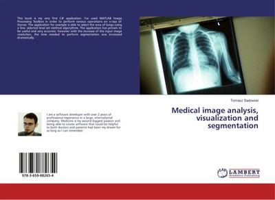 Tomasz Sadowski | Medical image analysis, visualization and segmentation | Buch