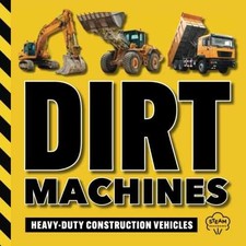 Dirt Machines: Heavy-Duty - Paperback, by Boo...