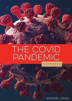 Rachael Hanel The Covid Pandemic (Taschenbuch) Odysseys in Recent Events