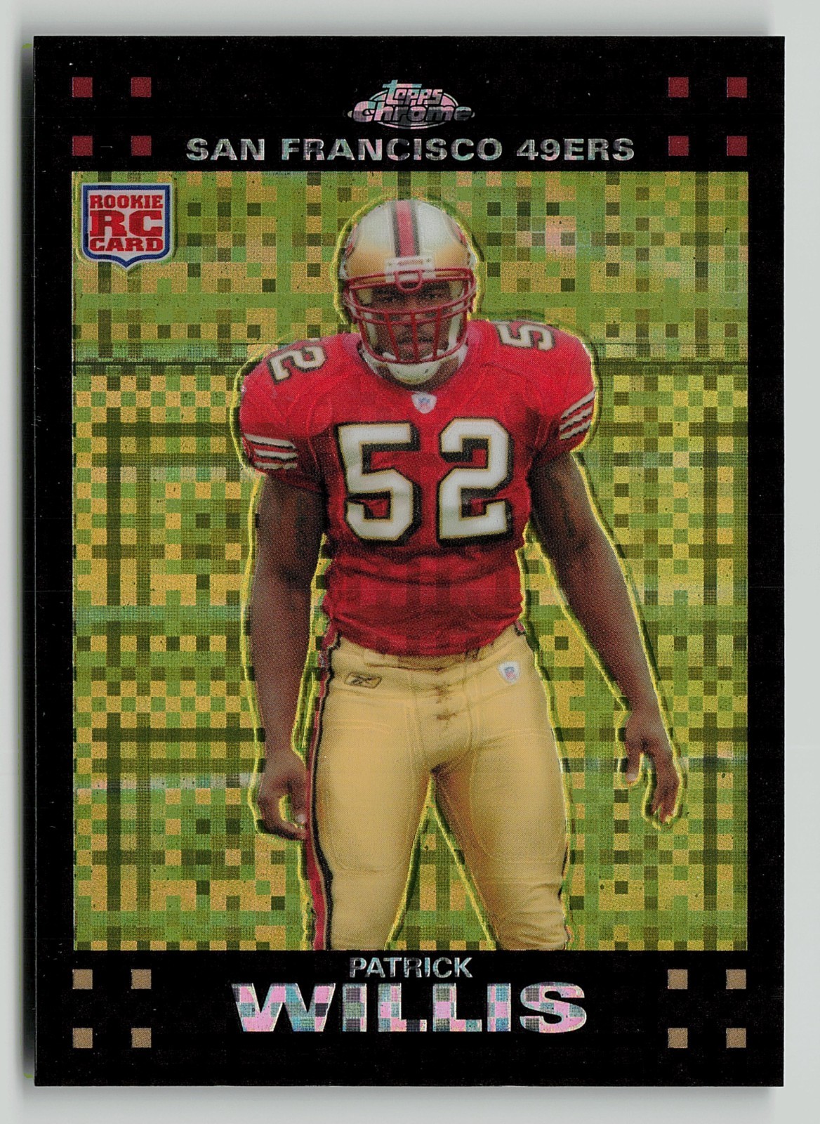 2007 Topps Chrome - Patrick Willis #TC240 X-Fractor (RC) Rare SF 49ers