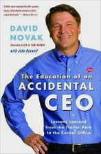 The Education of an Accidental CEO ~ David Novak & John Boswell  NEW Hardcover!