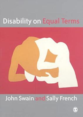 Disability on Equal Terms John Swain New Book 9781412919883