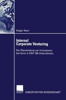 Internal Corporate Venturing Holger Klein