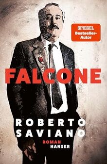 Falcone: Roman von Saviano, Roberto | Buch | Zustand gut