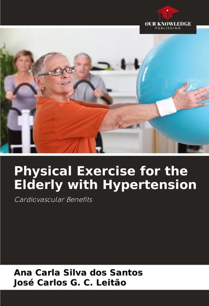 Ana Carla Silva Dos Santos (U. A.) | Physical Exercise For The Elderly With...-image