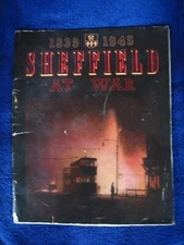 SHEFFIELD AT WAR 1939-1945 LARGE FORMAT PAPERBACK BOOK 1948 VINTAGE HISTORIC MAP