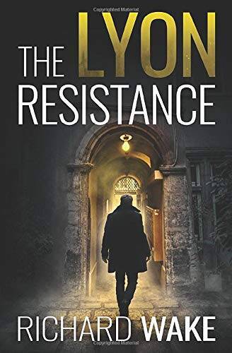 The Lyon Resistance (Alex Kovacs thriller series) - Paperback - GOOD
