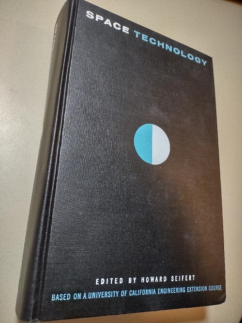 Uc Berkeley And Nasa'S $2 Billion Partnership To Shape The Future Of Space Exploration 16 Space Technology: Howard Seifert Editor - Hc Ln Free Ship