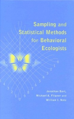 Bart - Sampling and Statistical Methods for Behavioral Ecologists - Ne - X555z