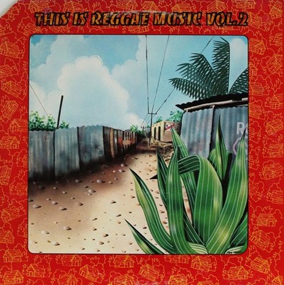 Various - This Is Reggae Music Vol. 2 Island Records, Island Records ILPS 9327,