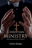 Charles Bridges | The Christian Ministry | Taschenbuch | Englisch (2021)