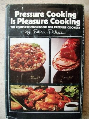 #ad Pressure Cooking is Pleasure Cooking: The Complete Cookbook for Pressure Coo... $48.74
