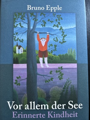 Vor allem der See  |  Bruno Epple *****SIGNIERT***** --k02