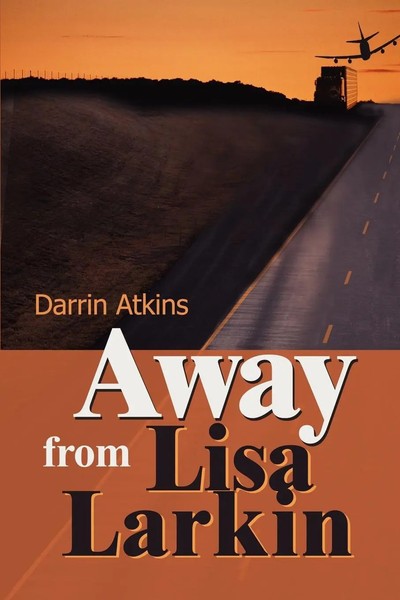 Away From Lisa Larkin Darrin E. Atkins Taschenbuch Kartoniert / Broschiert 2002-image