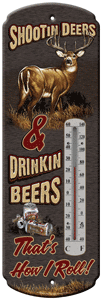 "RIVER'S EDGE GIFTS EDGE EDGE THERMOMETER ""SHOOTIN DEER & DRINKIN BIEREERS" - Bild 1 von 1