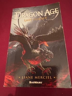 Dragon Age: Last Flight by Liane Merciel (2014, Paperback) Fantasy Bioware USED
