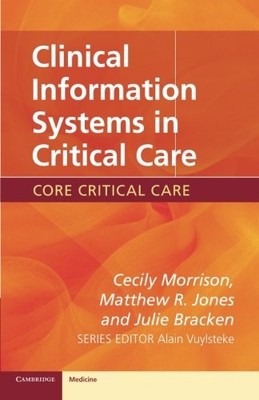 Klinische Informationssysteme in der Intensivmedizin (Core Critical Car