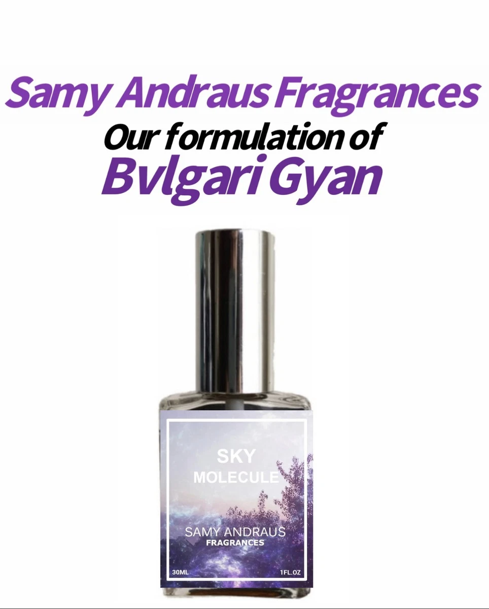 Bvlgari Gyan Extrait de parfum by Samy Andraus Called Sky Molecule