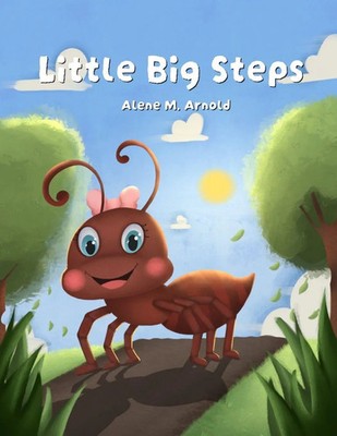 Little Big Steps | Alene M. Arnold | Taschenbuch | Englisch | 2023