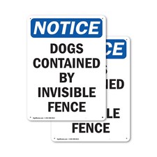  2 Pack Dogs Contained By Invisible Fence OSHA Notice Sign Decal Metal Plastic