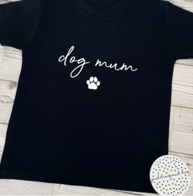 Dog Mum Mama T-shirt Dog Lover Gift top