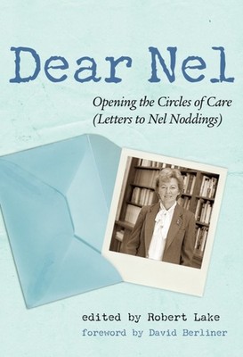 Dear Nel  Opening the Circles of Care Letters to Nel by Robert Lake PAPERBACK