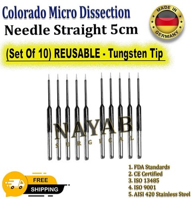 Colorado Micro Dissection Needle Straight 5cm(Set Of 10) REUSABLE - Tungsten Tip