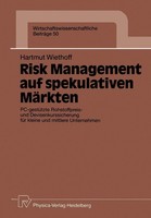 Risk Management Auf Spekulativen MäRkten Hartmut Wiethoff