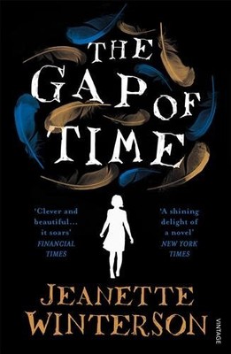Gap of Time : The Winter's Tale Retold (Hogarth Shakespeare), Paperback by Wi...