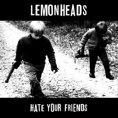 Lemonheads Hate Your Friends 1LP Vinyl 2022 Fire Records FIRELP235