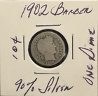 1902 Barber .90 Silver Dime. Philadelphia Mint.
