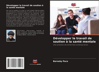 Barnaby Pace | DéVelopper Le Travail De Soutien à La Santé Mentale | Taschenbuch