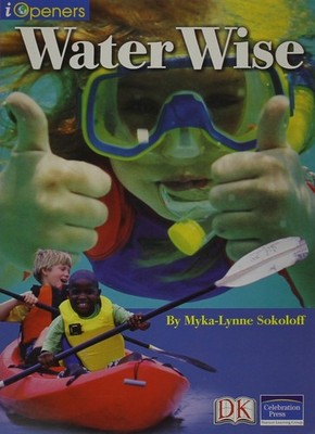 Iopeners Water Wise! Single Grade 3 2005c - paperback Pearson Prentice Hall