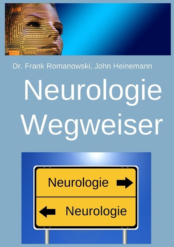 Thumbnail - Neurologie-wegweiser | Frank Romanowski | Deutsch | Taschenbuch | 124