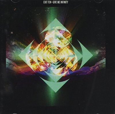 Exit Ten - Give Me Infinity [CD]